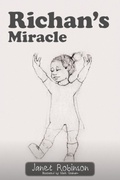 Cover: Richan's Miracle - Balboa Press