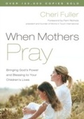 Cover: When Mothers Pray - Multnomah