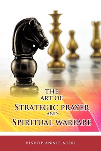 Abbildung von: THE Art of Strategic Prayer and Spiritual Warfare - AuthorHouse