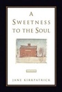 Cover: A Sweetness to the Soul - Multnomah Books