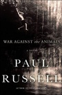 Cover: War Against the Animals - St. Martin's Press