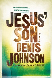 Enlarge image Cover: Jesus' Son - Farrar, Straus and Giroux