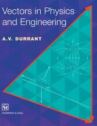 Enlarge image Cover: Vectors in Physics and Engineering - CRC Press