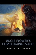 Cover: Uncle Flower's Homecoming Waltz - Tor Books