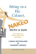 Cover: Sitting on a File Cabinet, Naked, With a Gun - AuthorHouse