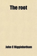 Cover: The Root - General Books