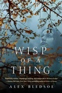 Cover: Wisp of a Thing - Tor Books