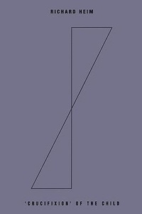 Enlarge image Cover: 'Crucifixion' of the Child - AuthorHouse