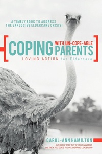 Enlarge image Cover: Coping with Un-Cope-Able Parents - Balboa Press