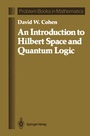 Cover: An Introduction to Hilbert Space and Quantum Logic - Springer