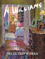 Cover: A Williams SELECTED WORKS - Xlibris Us