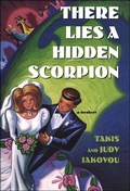 Cover: There Lies a Hidden Scorpion - Minotaur Books