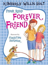 Enlarge image Cover: Piper Reed, Forever Friend - Henry Holt and Co. (BYR)