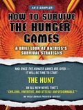 Cover: How to Survive the Hunger Games - St. Martin's Griffin