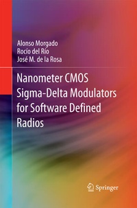 Enlarge image Cover: Nanometer CMOS Sigma-Delta Modulators for Software Defined Radio - Springer