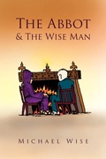 Cover: The Abbot & the Wise Man - Xlibris