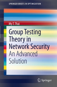 Enlarge image Cover: Group Testing Theory in Network Security - Springer