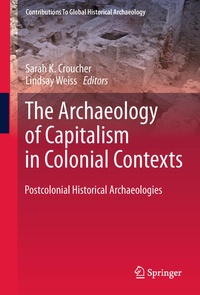 Enlarge image Cover: The Archaeology of Capitalism in Colonial Contexts - Springer