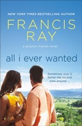 Cover: All I Ever Wanted - St. Martin's Paperbacks