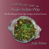 Enlarge image Cover: Cooking With Love The Anglo-Indian Way - AuthorHouse