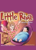 Cover: Little Rina Meets Baby Brother - AMERICA STAR BOOKS