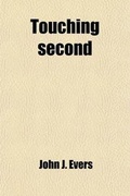 Cover: Touching Second; The Science of Baseball - General Books