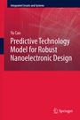 Cover: Predictive Technology Model for Robust Nanoelectronic Design - Springer