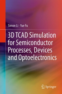 Abbildung von: 3D TCAD Simulation for Semiconductor Processes, Devices and Optoelectronics - Springer