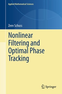 Enlarge image Cover: Nonlinear Filtering and Optimal Phase Tracking - Springer