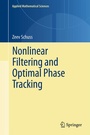 Cover: Nonlinear Filtering and Optimal Phase Tracking - Springer
