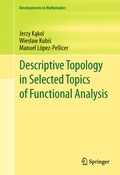 Cover: Descriptive Topology in Selected Topics of Functional Analysis - Springer
