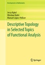 Cover: Descriptive Topology in Selected Topics of Functional Analysis - Springer