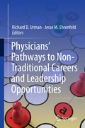Cover: Physicians' Pathways to Non-Traditional Careers and Leadership Opportunities - Springer