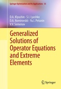 Cover: Generalized Solutions of Operator Equations and Extreme Elements - Springer