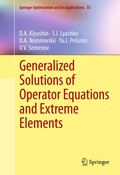 Cover: Generalized Solutions of Operator Equations and Extreme Elements - Springer