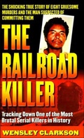 Cover: The Railroad Killer - St. Martin's Paperbacks