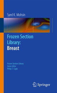 Enlarge image Cover: Frozen Section Library: Breast - Springer