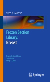 Enlarge image Cover: Frozen Section Library: Breast - Springer