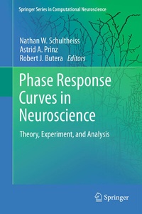 Abbildung von: Phase Response Curves in Neuroscience - Springer