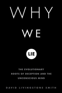 Abbildung von: Why We Lie - St. Martin's Press