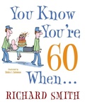 Cover: You Know You're 60 When . . . - Bantam Books