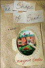 Cover: The Shape of Sand - Minotaur Books