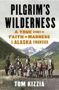 Abbildung von: Pilgrim's Wilderness - Crown Publishing Group, Division of Random House Inc