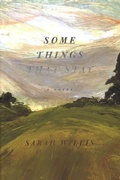 Cover: Some Things That Stay - Farrar, Straus and Giroux