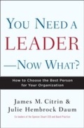 Cover: You Need a Leader--Now What? - Currency