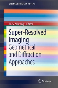Enlarge image Cover: Super-Resolved Imaging - Springer Science+Business Media