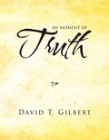Cover: My Moment Of Truth - Xlibris