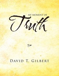 Enlarge image Cover: My Moment Of Truth - Xlibris