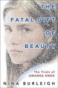 Cover: The Fatal Gift of Beauty - Crown Publishing Group, Division of Random House Inc