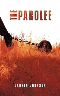 Abbildung von: The Parolee - AuthorHouse